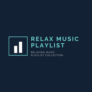 Обложка для Relax Music Playlist - Relaxing Bath