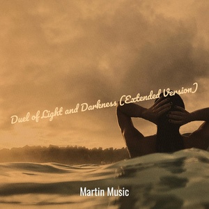 Обложка для Martin Music - Duel of Light and Darkness (Extended Version)