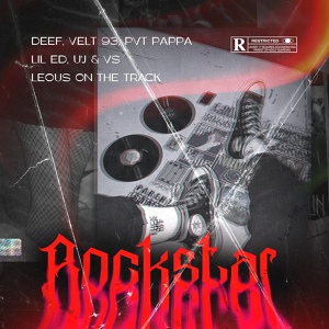 Обложка для DEEF, U' J, PVT PAPPA, Velt93, V.S, Lil Ed - Rockstar