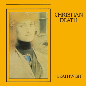 Обложка для Christian Death - Deathwish