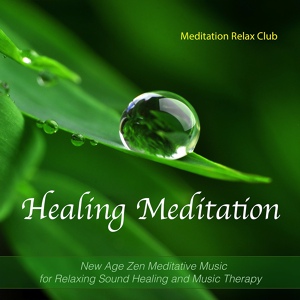 Обложка для Meditation Relax Club - Nature Sounds (Music Therapy)