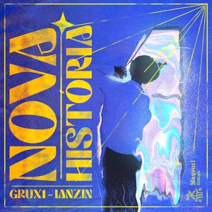 Обложка для Grux1 feat. Ianzin - Nova História