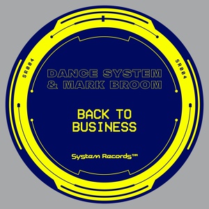 Обложка для Dance System, Mark Broom - Back To Business