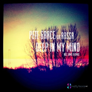 Обложка для Pete Grace feat. Rassa - Deep In My Mind