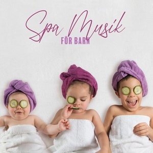 Обложка для Avslappning Musik Akademi, Stockholm Spa Weekend, Sauna Spa Paradise - Bakgrund Spa Musik