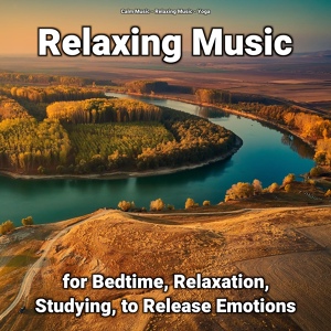 Обложка для Calm Music, Relaxing Music, Yoga - Relaxing Music for Everyone