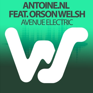 Обложка для ANTOINE.NL, Orson Welsh - Avenue Electric