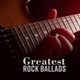 Обложка для The Rolling Rock Band - Greatest Rock Ballads