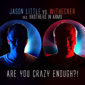 Обложка для Jason Little Vs. Withecker - Are You Crazy Enough