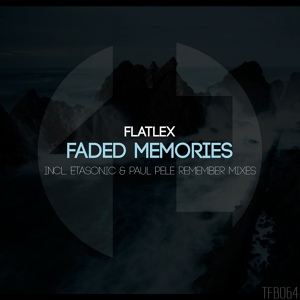 Обложка для Flatlex - Faded Memories