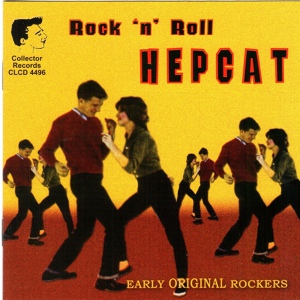 Обложка для Hank Smith, The Rock-A-Tunes - Rock'n'roll Hep Cat