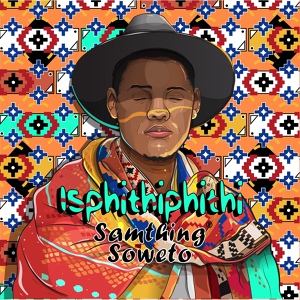 Обложка для Samthing Soweto, Kabza De Small feat. Shasha - Thanda Wena Part 2