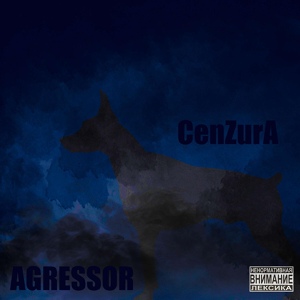 Обложка для CenZurA - AGRESSOR