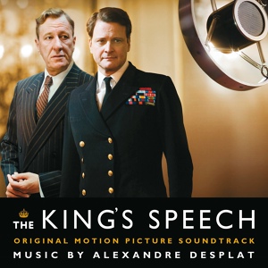 Обложка для Alexandre Desplat - Desplat: The King's Speech