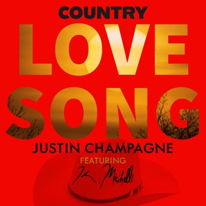 Обложка для Justin Champagne, K. Michelle - Country Love Song