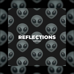 Обложка для KIRMAN - Reflections