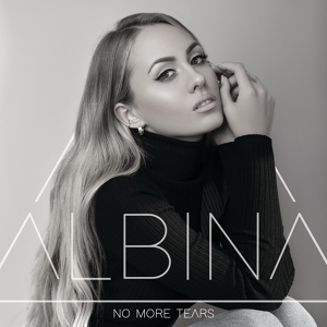 Обложка для Albina - No More Tears