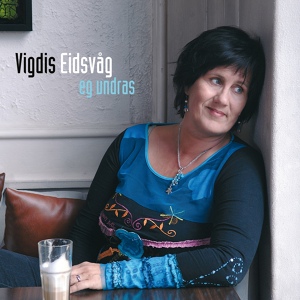 Обложка для Vigdis Eidsvåg - Ikkje sova nå