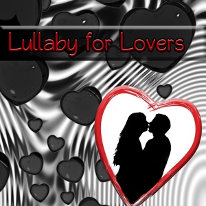 Обложка для Night Lovers Club - Lovers Lullaby