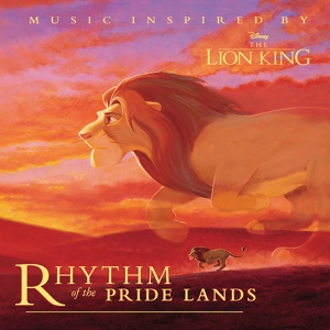Обложка для Lebo M. - Kube {из Король Лев: Rhythm of the Pride Lands}