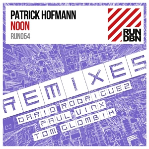 Обложка для Patrick Hofmann - Noon (Remixes)