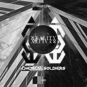 Обложка для Chemical Soldiers - Reality