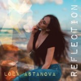 Обложка для Lola Astanova - Reflection