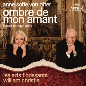 Обложка для Anne Sofie von Otter, Orchestre Les Arts florissants, William Christie - Charpentier: Medée / Acte III / Scène 3 - Quel prix de mon amour