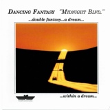 Обложка для Dancing Fantasy - Midnight Blvd.