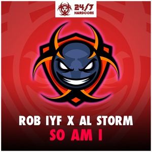 Обложка для Rob IYF x Al Storm - SO AM I