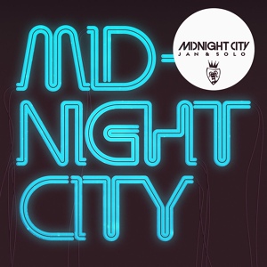 Обложка для APLUS.FM - Jan & Solo - Midnight City (Radio Edit)