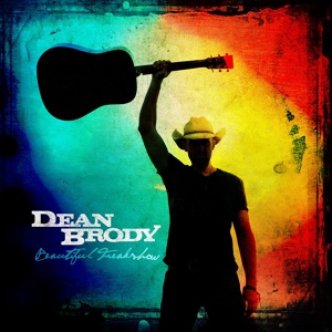 Обложка для Dean Brody - Soggy Bottom Summer (Beautiful Freakshow, 2016)