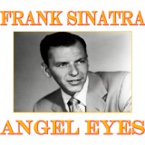 Обложка для Frank Sinatra - Angel Eyes
