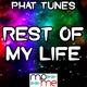 Обложка для Phat Tunes - Rest of My Life (Karaoke Version)