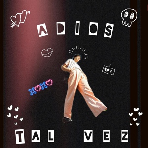 Обложка для Alex O'aiza - Adios Tal Vez