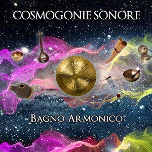 Обложка для Bagno Armonico - Ciotole Sonore Meditazione