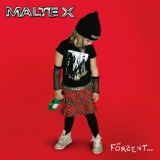 Обложка для Malte X - Alla Mot Mej