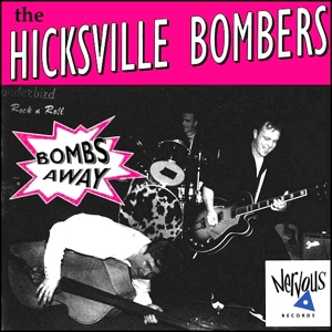 Обложка для Hicksville Bombers - Yes I Do