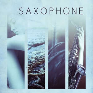 Обложка для Sensual Chill Saxaphone Band - Drinking Wine