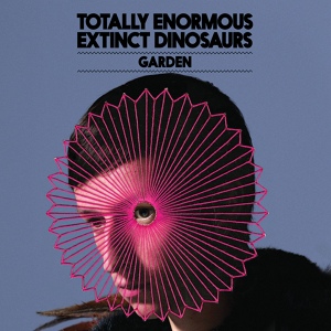 Обложка для Totally Enormous Extinct Dinosaurs - Garden