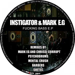 Обложка для Instigator & Mark Eg - Fucking Bass