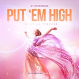 Обложка для Stonebridge feat. Therese - Put  'Em High