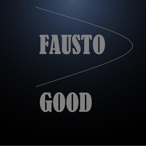 Обложка для Fausto - Good