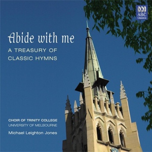 Обложка для Choir of Trinity College, Melbourne, Jonathan Bradley - I Bind unto Myself Today