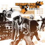 Обложка для Bomfunk MC's - No Way In Hell