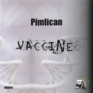 Обложка для Pimlican - Vaccine (Original Mix)