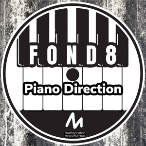 Обложка для Fond8 - Piano Direction