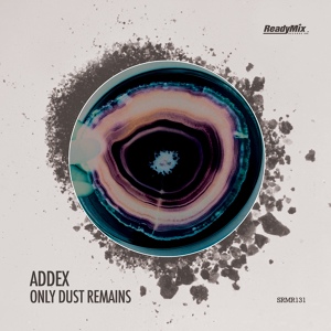 Обложка для Addex - Only Dust Remains