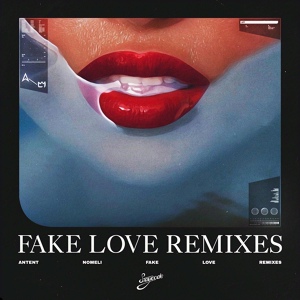 Обложка для Antent feat. Nomeli - Fake Love
