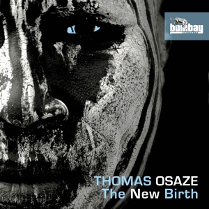 Обложка для Thomas Osaze - The New Birth
